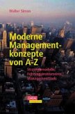 Moderne Managementkonzepte von A - Z