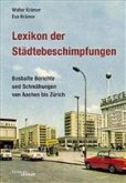 Lexikon der Städtebeschimpfungen Lexikon der Städtebeschimpfungen