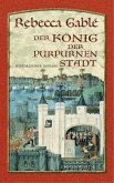 Der König der purpurnen Stadt