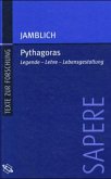 Pythagoras: Legende, Lehre, Lebensgestaltung