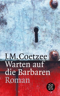 Warten auf die Barbaren - Coetzee, Jean M.