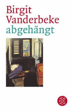 abgehängt - Vanderbeke, Birgit