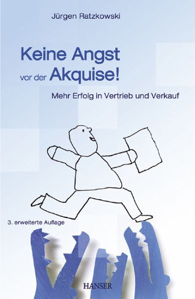Keine Angst vor der Akquise!