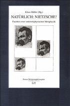 Natürlich: Nietzsche! - Müller, Klaus (Hrsg.)