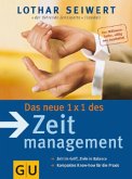 Das neue 1x1 des Zeitmanagement