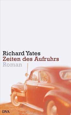 Zeiten des Aufruhrs - Yates, Richard