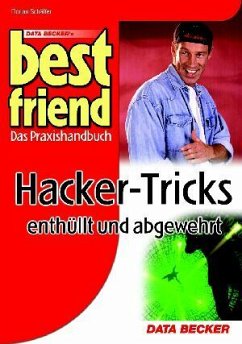 Hacker-Tricks enthüllt und abgewehrt - Schäffer, Florian