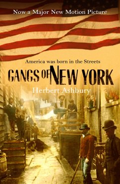 The Gangs Of New York - Asbury, Herbert