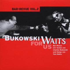 Bukowski Waits For Us - Kiessling,Michael