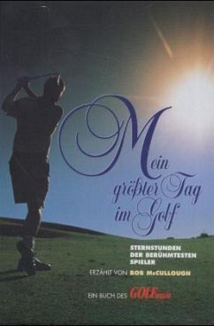 Mein größter Tag im Golf - McCullough, Bob