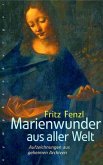 Marienwunder aus aller Welt