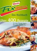 Knorr Fixibilität, Das Kochbuch Knorr Fixibilität, Das Kochbuch