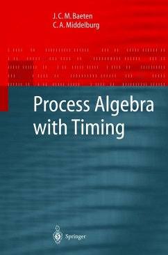 Process Algebra with Timing - Baeten, Joseph C. M.;Middelburg, C. A.