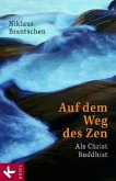 Auf dem Weg des Zen