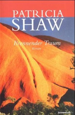 Brennender Traum - Shaw, Patricia