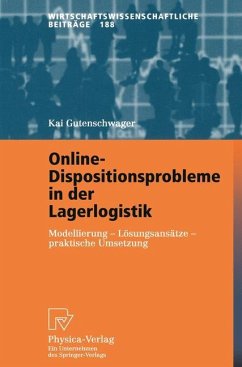 Online-Dispositionsprobleme in der Lagerlogistik - Gutenschwager, Kai