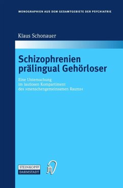 Schizophrenien prälingual Gehörloser - Schonauer, Klaus