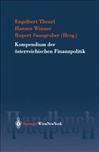 Kompendium der österreichischen Finanzpolitik - Theurl, Engelbert / Winner, Hannes / Sausgruber, Rupert (Hgg.)