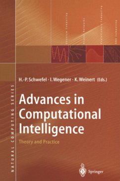 Advances in Computational Intelligence - Schwefel, Hans-Paul / Wegener, Ingo / Weinert, Klaus (eds.)