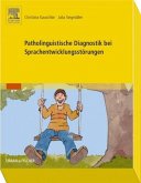 Patholinguistische Diagnostik bei Sprachentwicklungsstörungen, 4 Bde.