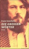 Schöne Tage, Schattseite, Die Grossen Wörter / Die grossen Wörter