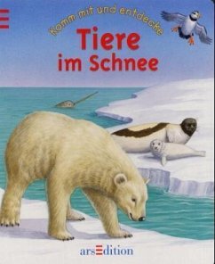 Cover Komm mit und entdecke - Tiere im Schnee