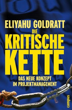 Die Kritische Kette - Goldratt, Eliyahu M.