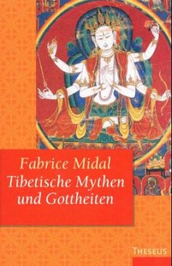 Tibetische Mythen und Gottheiten - Midal, Fabrice