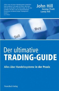 Der ultimative Trading-Guide - Hill, John;Pruitt, George;Hill, Lundy