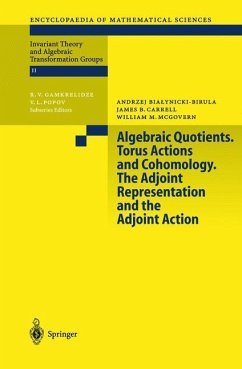 Algebraic Quotients. Torus Actions and Cohomology. The Adjoint Representation and the Adjoint Action - Bialynicki-Birula, A.;Carrell, J.;McGovern, W.M.