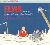 Elvis und der Mann mit dem roten Mantel, 1 Audio-CD