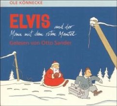 Elvis und der Mann mit dem roten Mantel, 1 Audio-CD - Könnecke, Ole