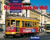 Die schönsten Straßenbahnen der Welt