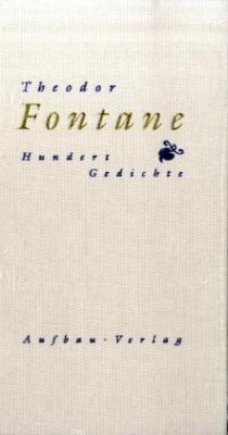 Hundert Gedichte - Fontane, Theodor