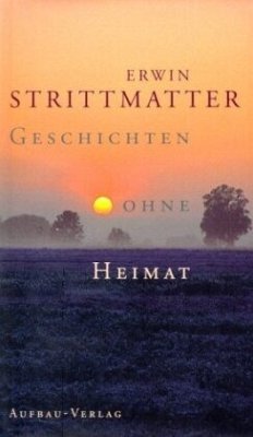 Geschichten ohne Heimat - Strittmatter, Erwin