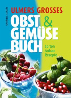 Ulmers großes Obst & Gemüse-Buch - Lehari, Gabriele