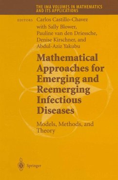 Mathematical Approaches for Emerging and Reemerging Infectious Diseases: Models, Methods, and Theory - Castillo-Chavez, Carlos / Blower, Sally / Driessche, Pauline van den / Kirschner, Denise / Yakubu, Abdul-Aziz (eds.)