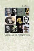 Geschichte im Kulturprozeß