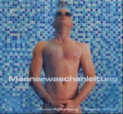 Männerwaschanleitung - Rottenberg, Thomas; Hansel, Dagmar