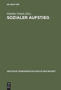 Sozialer Aufstieg - Schulz, Günther (Hrsg.)