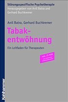 Tabakentwöhnung - Batra, Anil / Buchkremer, Gerhard