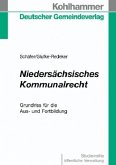 Niedersächsisches Kommunalrecht Niedersächsisches Kommunalrecht