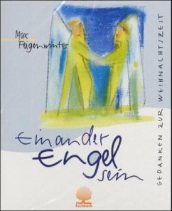 Einander Engel sein - Feigenwinter, Max