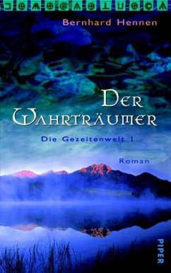 Der Wahrträumer / Magus Magellans Gezeitenwelt Bd.1 - Hennen, Bernhard