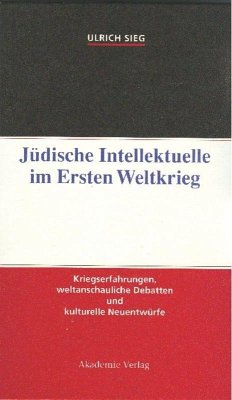 Jüdische Intellektuelle im Ersten Weltkrieg - Sieg, Ulrich