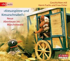 Geschichten mit Herrn Fuchs und Frau Elster - Kreuzspinne und Kreuzschnabel! - Sturm, Ursula; Sturm, Gerhard; Fülfe, Heinz