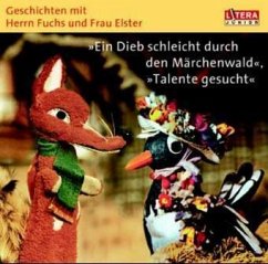 Ein Dieb schleicht durch den Märchenwald. Talente gesucht - Sturm, Ursula; Preusse, Gerda M.