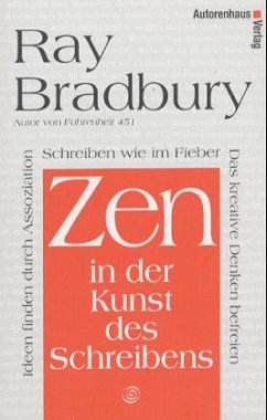 Zen in der Kunst des Schreibens - Bradbury, Ray