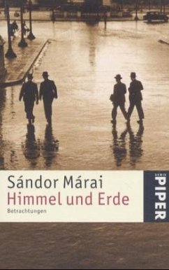 Himmel und Erde - Márai, Sándor