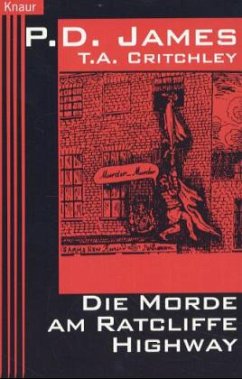 Die Morde am Ratcliffe Highway - James, Phyllis D.; Critchley, T. A.